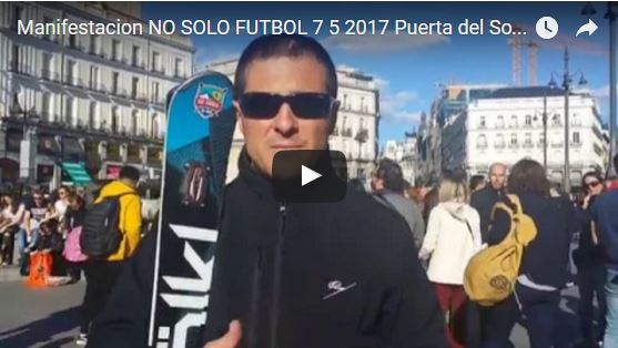 Manifestación NO SOLO FUTBOL en Puerta del Sol Madrid